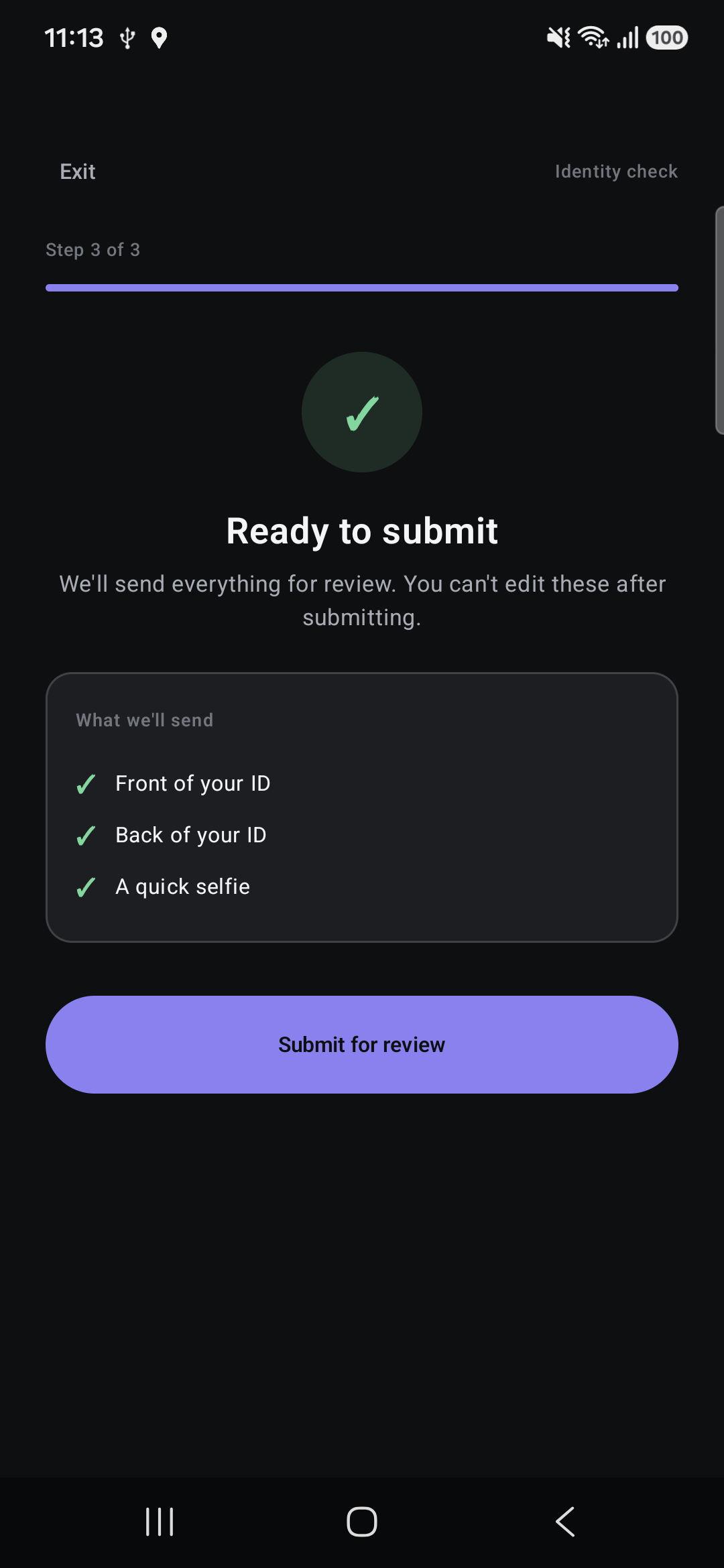 Ready to submit screen listing the front of ID, back of ID and selfie to send for review, without showing personal evidence.